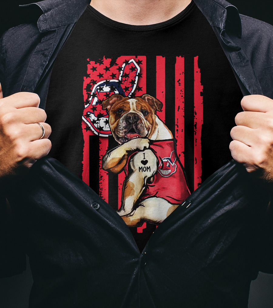 Bulldog I Love Mom Cleveland Indians American Flag T-Shirt