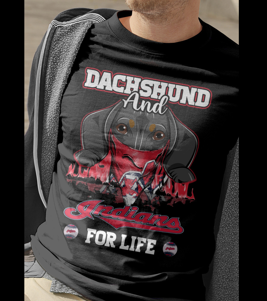 Dachshund And Indians For Life T-Shirt