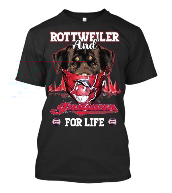 Rottweiler And Indians For Life T-Shirt