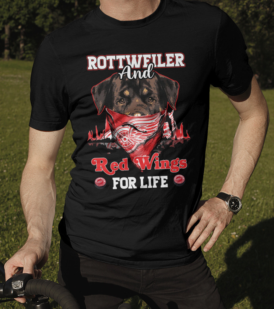 Rottweiler And Red Wings For Life Detroit T-Shirt