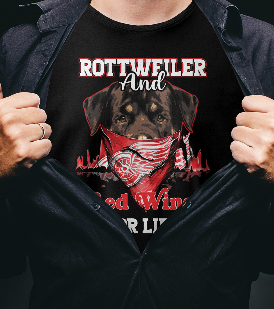 Rottweiler And Red Wings For Life Detroit T-Shirt