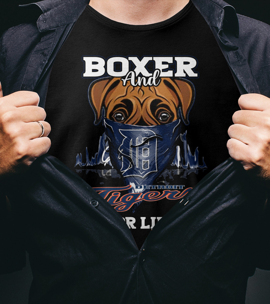 Boxer And Detroit Tigers For Life T-Shirt