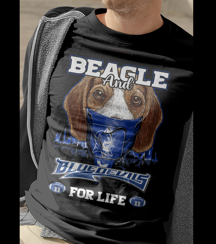 Beagle And Blue Devils For Life T-Shirt