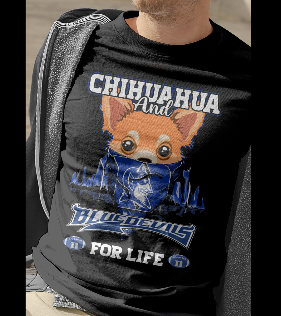 Chihuahua And Blue Devils Football For Life T-Shirt