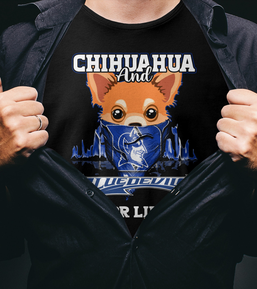 Chihuahua And Blue Devils Football For Life T-Shirt