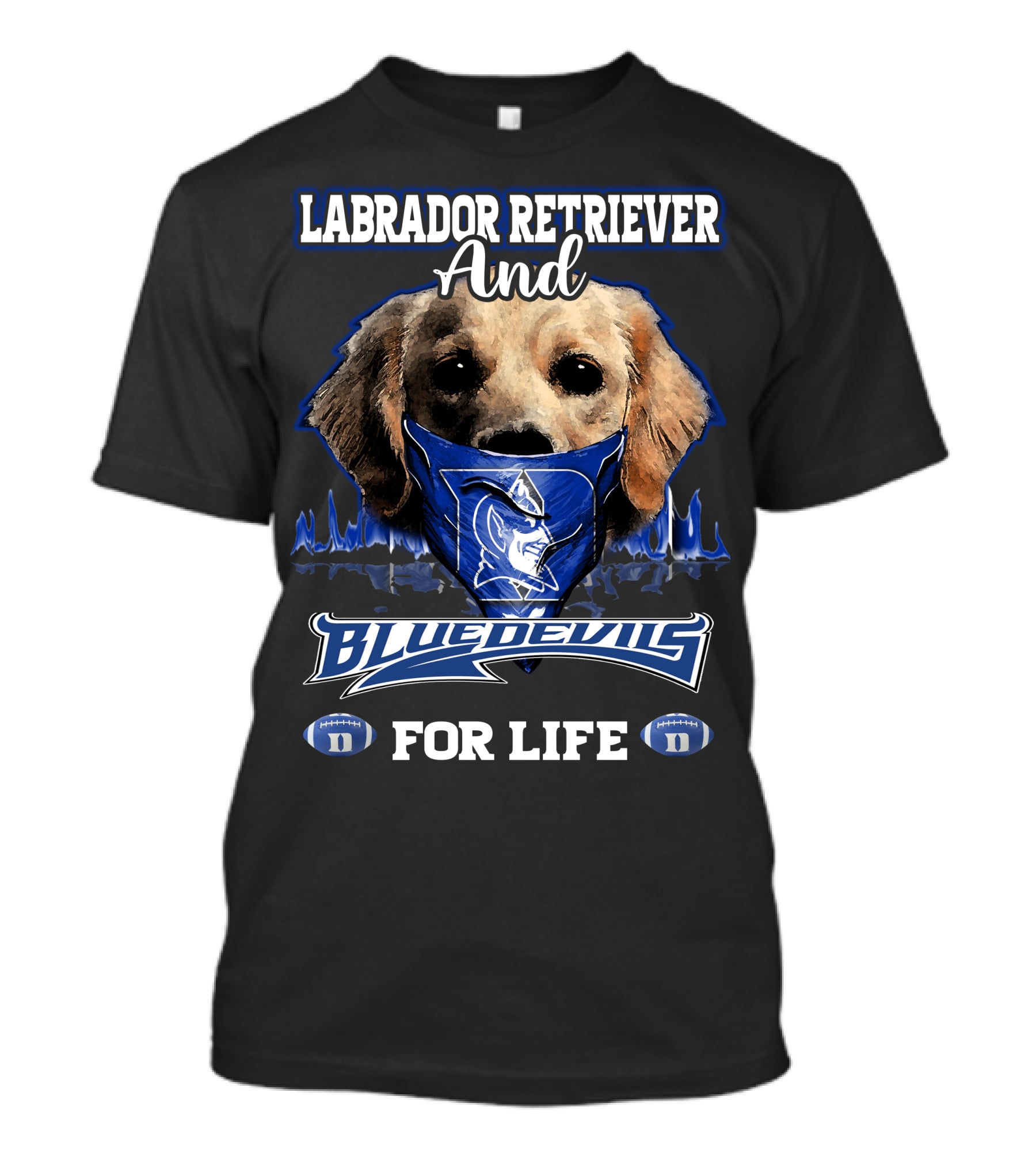 Labrador Retriever And Blue Devils For Life T-Shirt