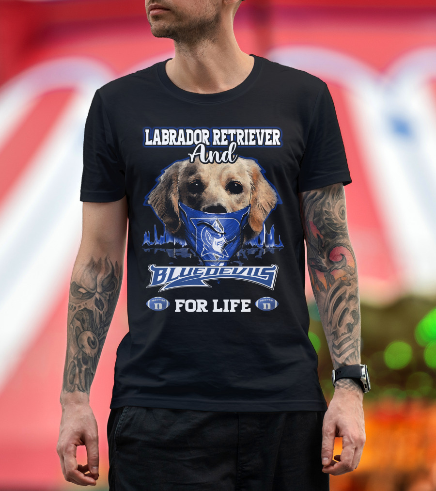 Labrador Retriever and Blue Devils For Life T-Shirt