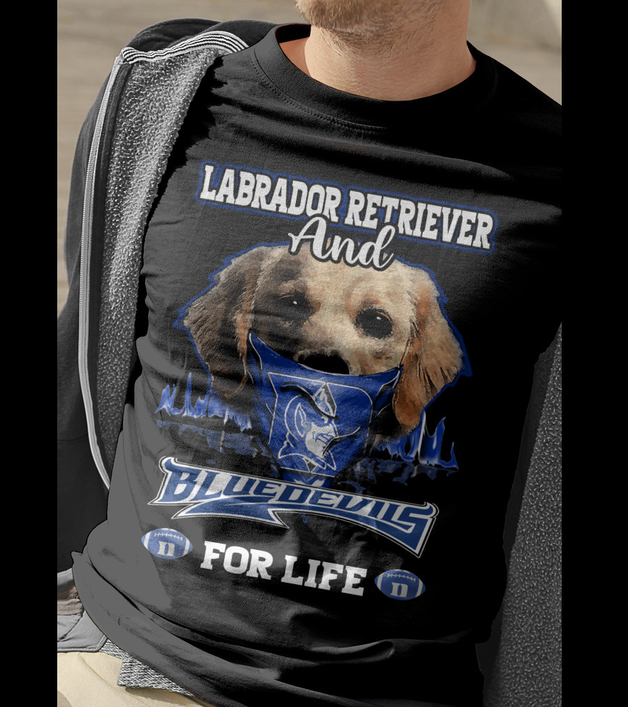 Labrador Retriever And Blue Devils For Life T-Shirt