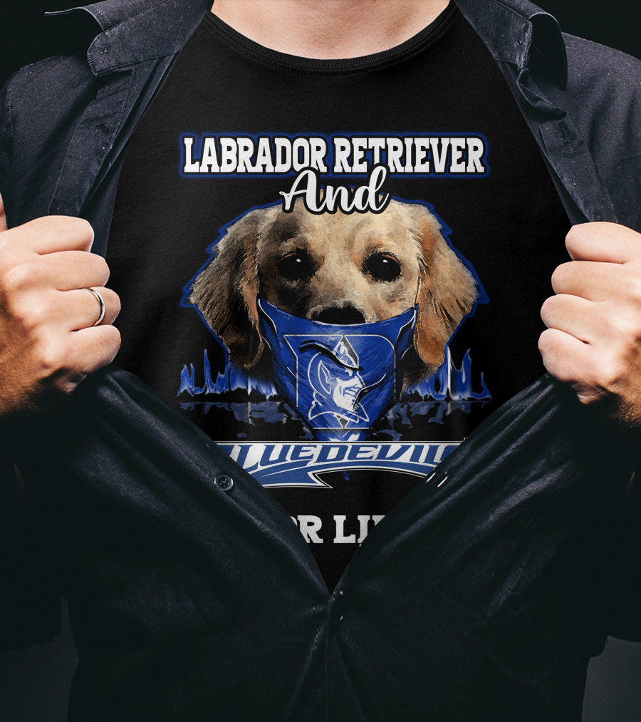 Labrador Retriever And Blue Devils For Life T-Shirt