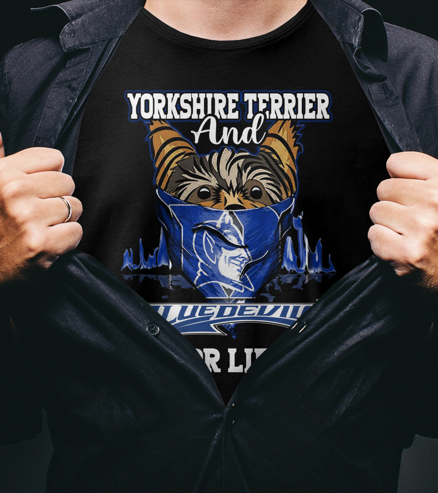 Yorkshire Terrier And Blue Devils For Life T-Shirt