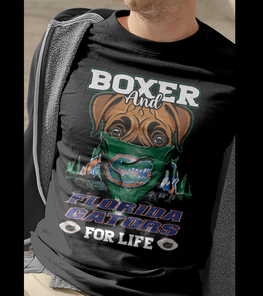 Boxer And Florida Gators For Life T-Shirt
