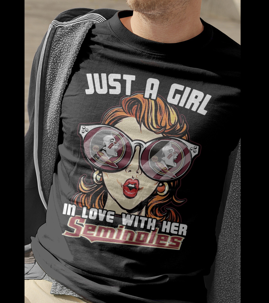 Just A Girl IN Love With Her Seminoles T-Shirt