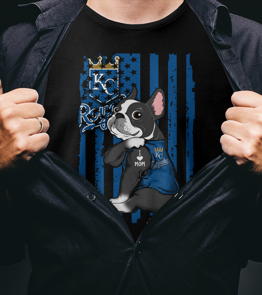 Boston Terrier I Love Mom Kansas City Royals T-Shirt