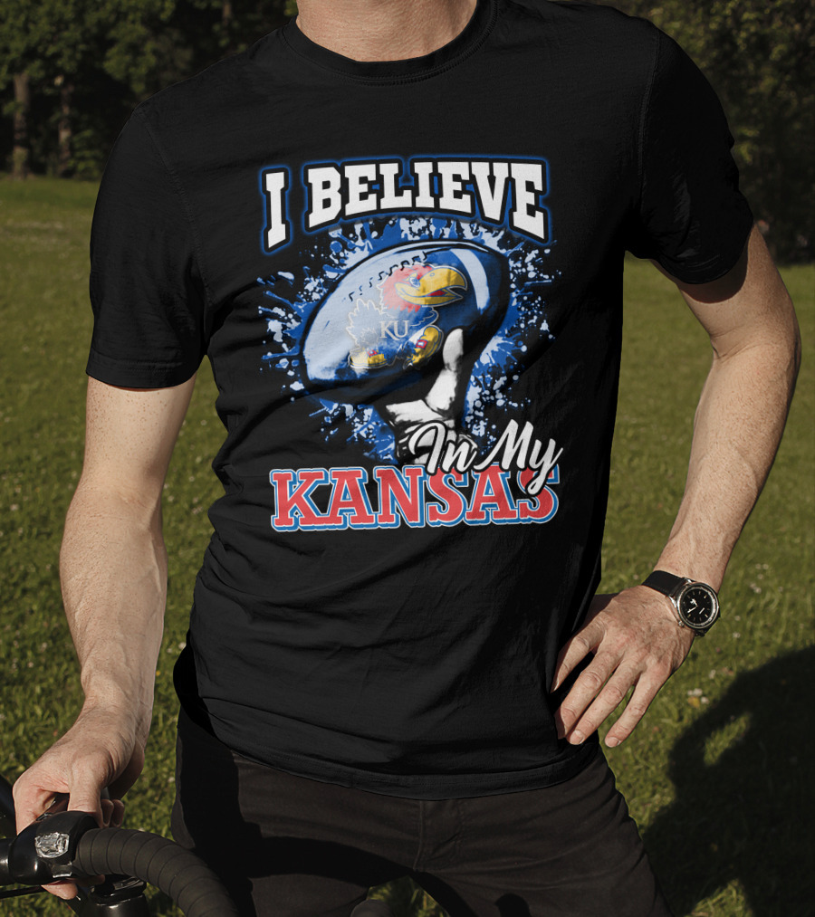 I Believe In My Kansas KU Jayhawks T-Shirt