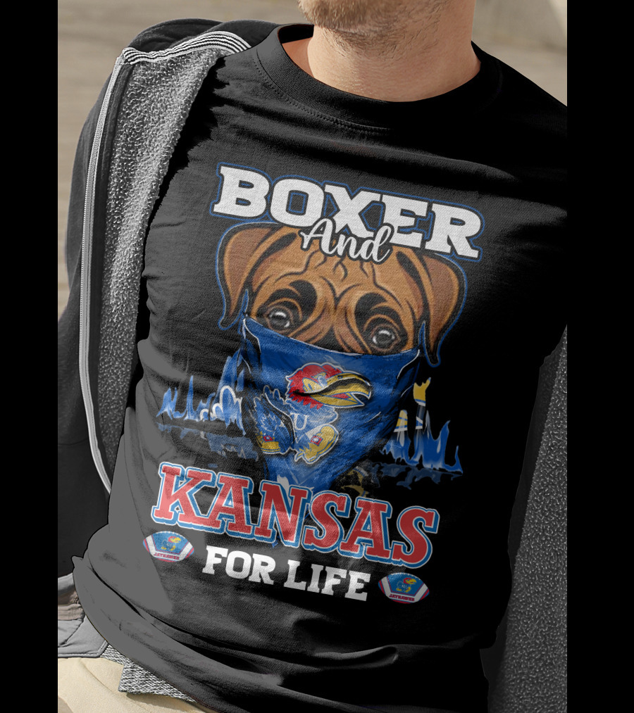 Boxer And Kansas Jayhawks For Life T-Shirt
