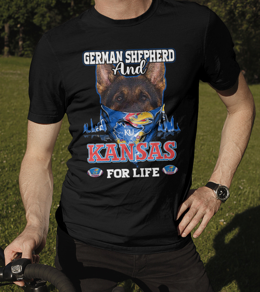 German Shepherd And KU Kansas For Life T-Shirt