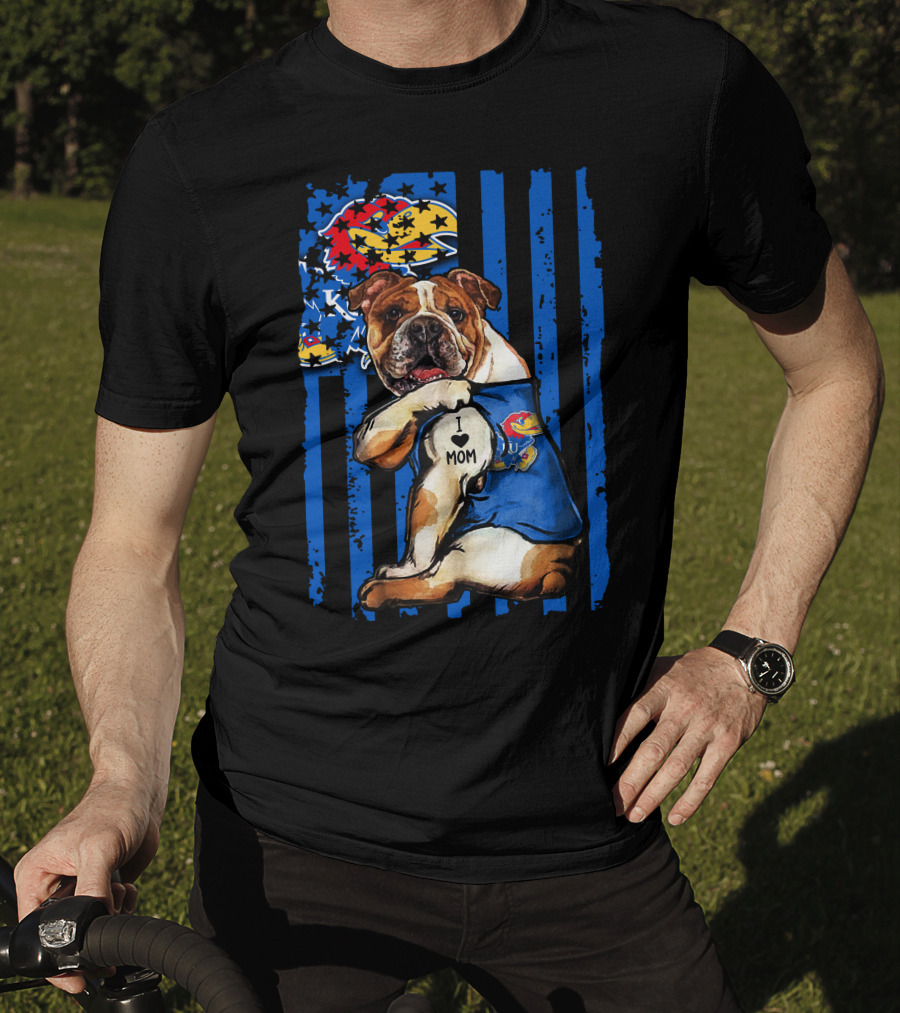 Bulldog Wearing Kansas Jayhawks I Love Mom Tattoo With Blue Stripes And Jayhawk T-Shirt