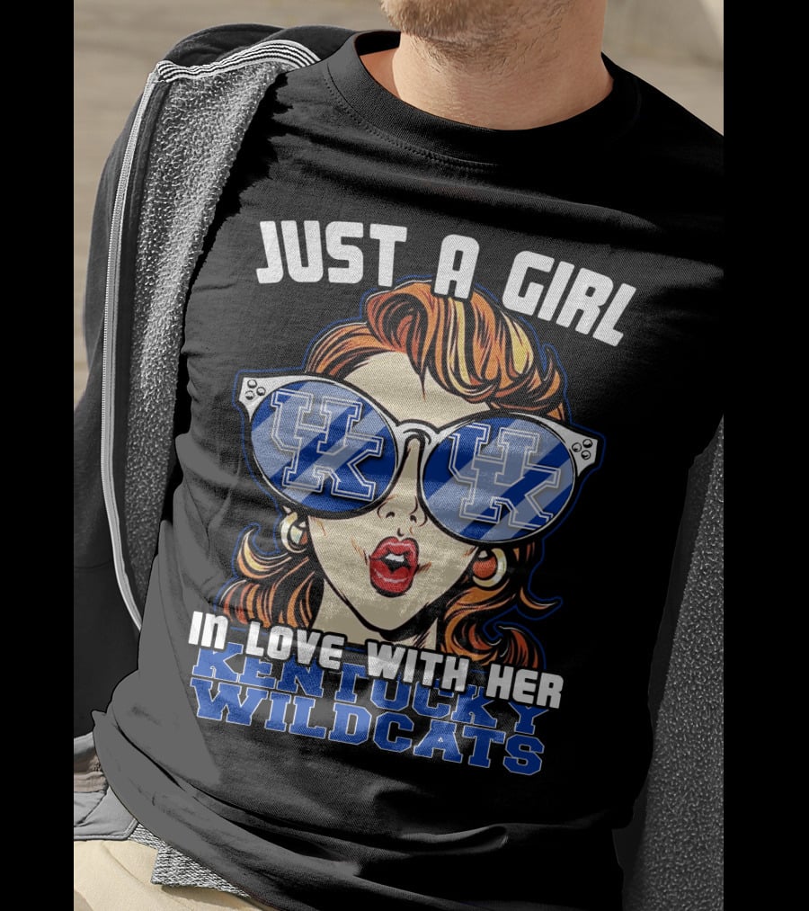 Just A Girl IN Love With Her Kentucky Wildcats T-Shirt