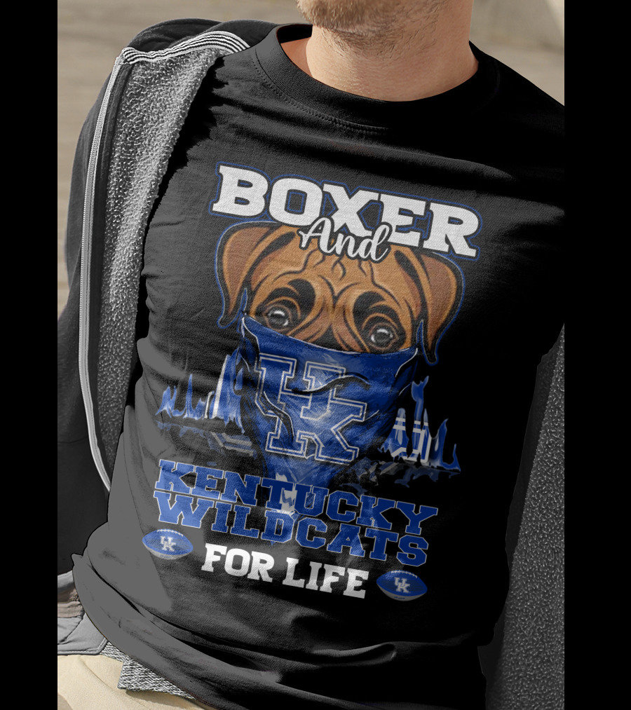 Boxer And Kentucky Wildcats For Life UK T-Shirt