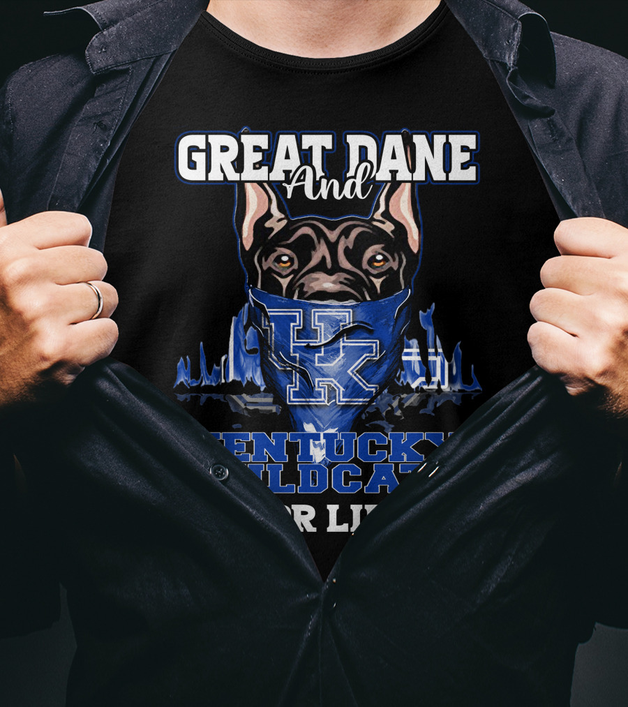 Great Dane And Kentucky Wildcats For Life T-Shirt