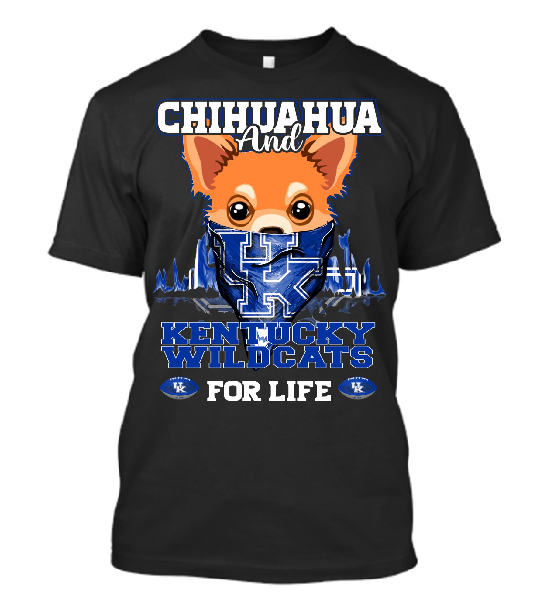 Chihuahua And Kentucky Wildcats For Life T-Shirt