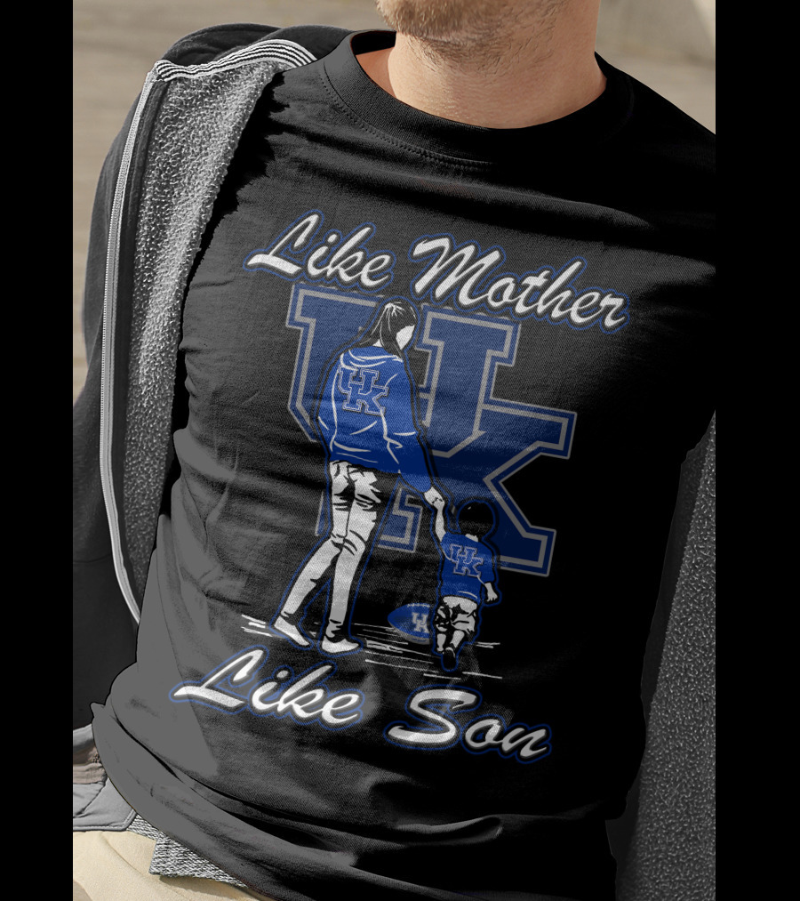 Like Mother Like Son Kentucky Wildcats T-Shirt