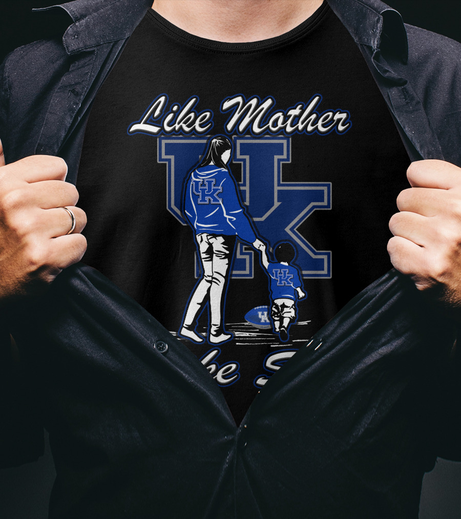 Like Mother Like Son Kentucky Wildcats T-Shirt