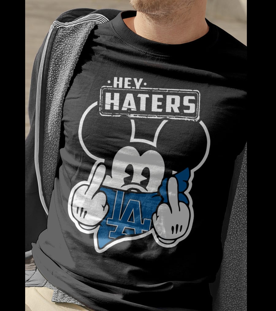 Hey Haters Mick Los Angeles Dodgers T-Shirt