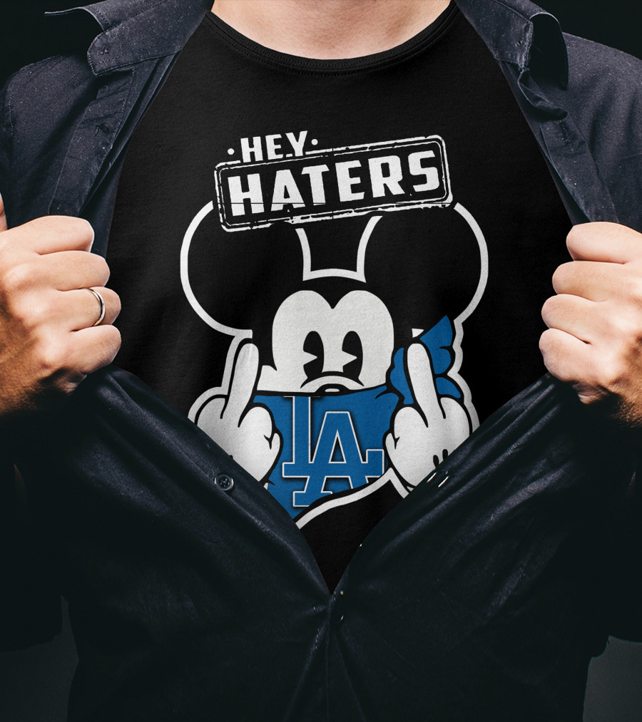 Hey Haters Mick Los Angeles Dodgers T-Shirt