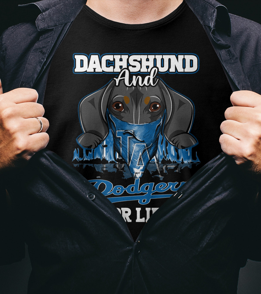Dachshund And Dodgers LA For Life T-Shirt