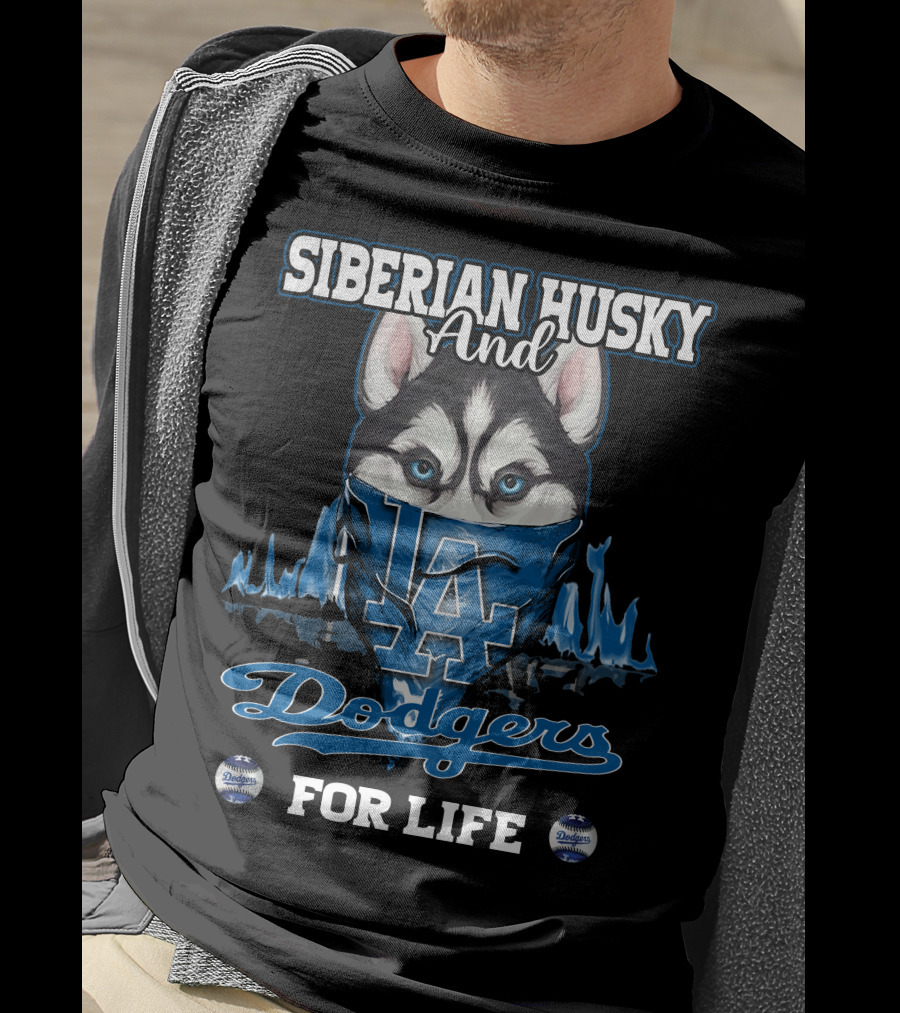 Siberian Husky And Los Angeles Dodgers For Life T-Shirt