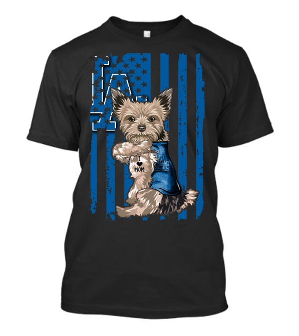 Yorkshire Terrier I Love Mom Los Angeles Dodgers Blue Stars Stripes T-Shirt