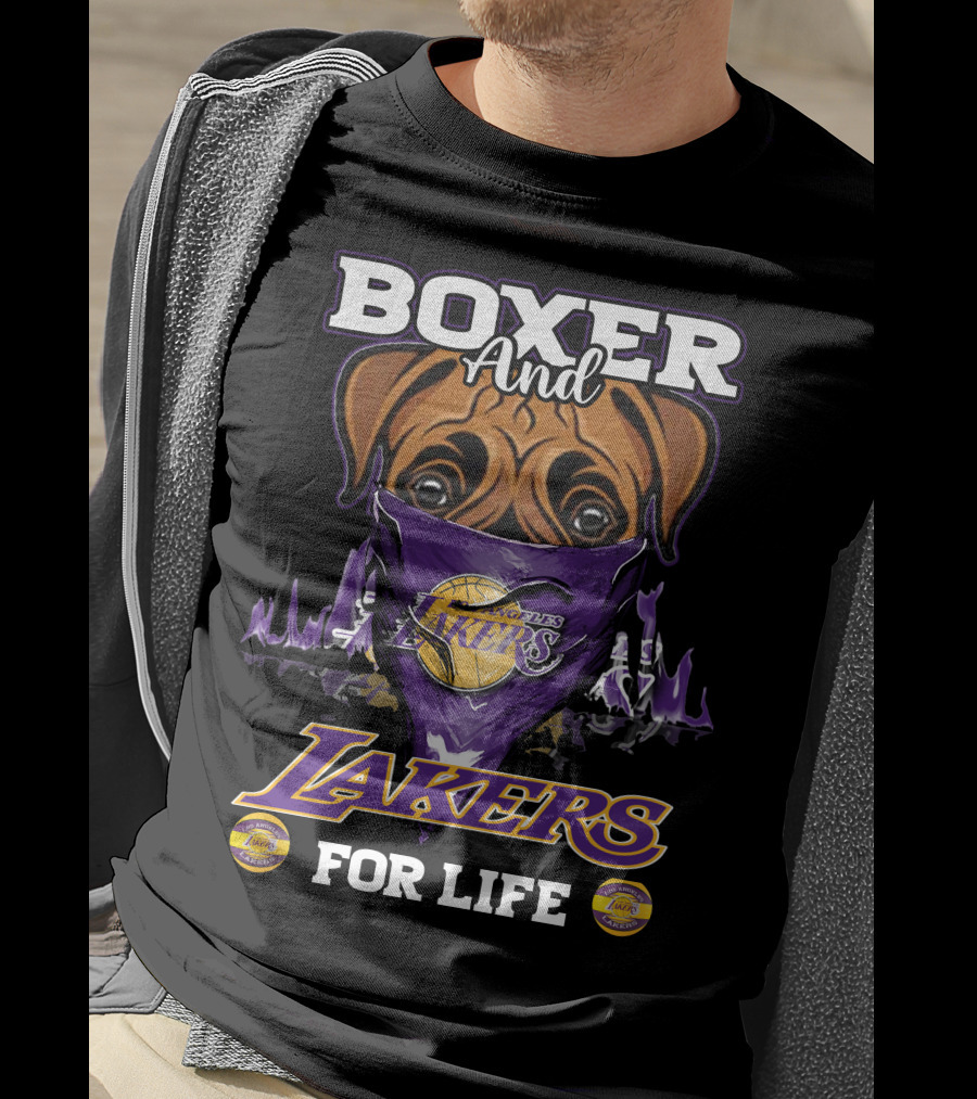 Boxer And Los Angeles Lakers For Life T-Shirt