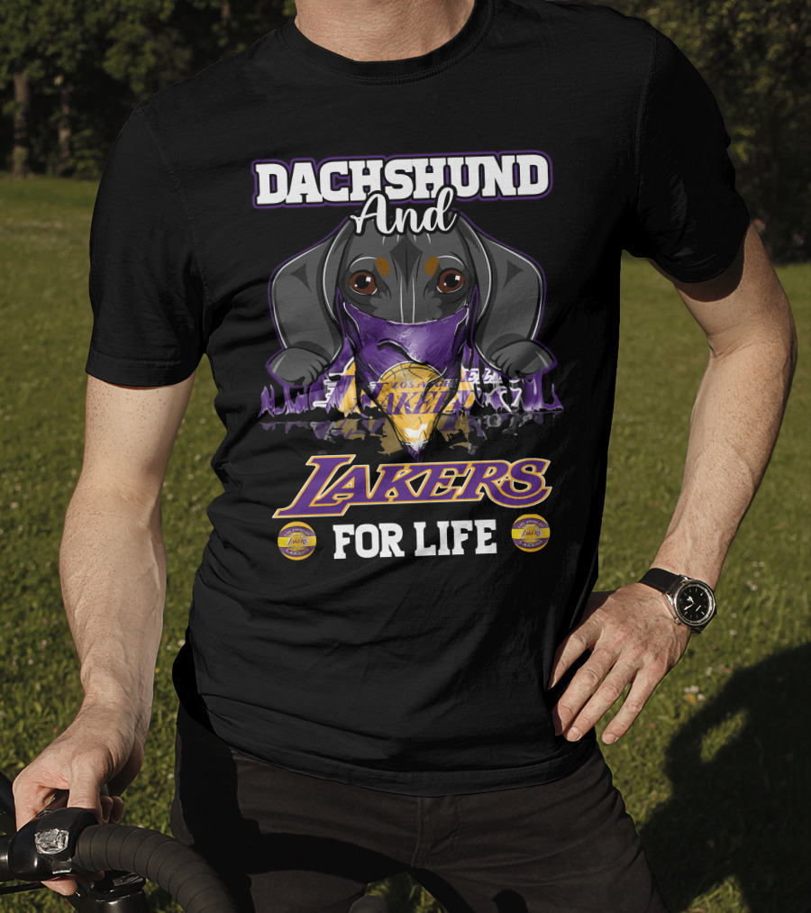 Dachshund And Los Angeles Lakers For Life T-Shirt