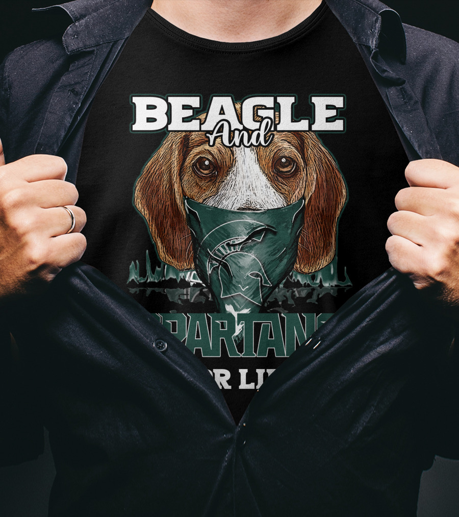 Beagle And Michigan State Spartans For Life T-Shirt