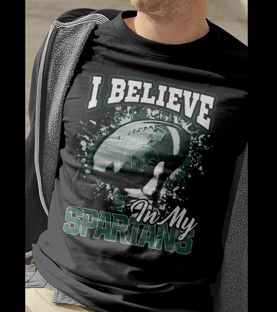 I Believe In My Spartans T-Shirt
