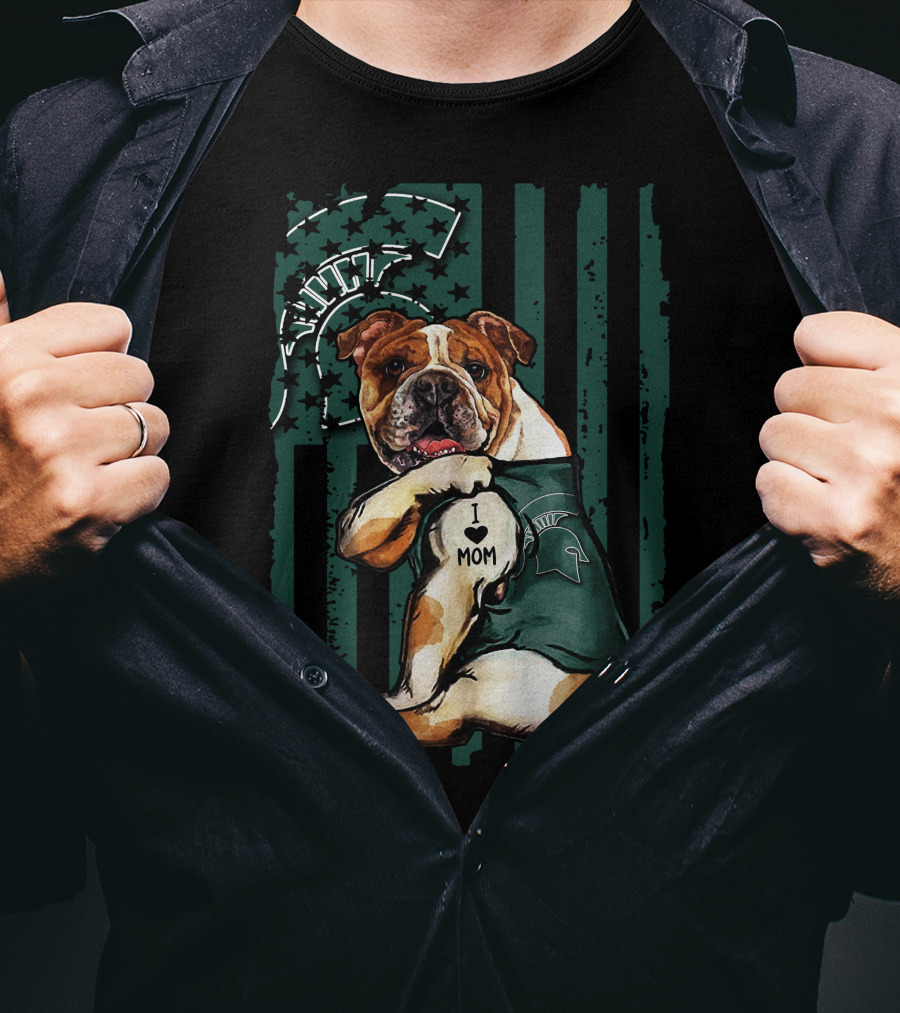 I Love Mom Michigan State Spartans Bulldog Wearing Team T-Shirt