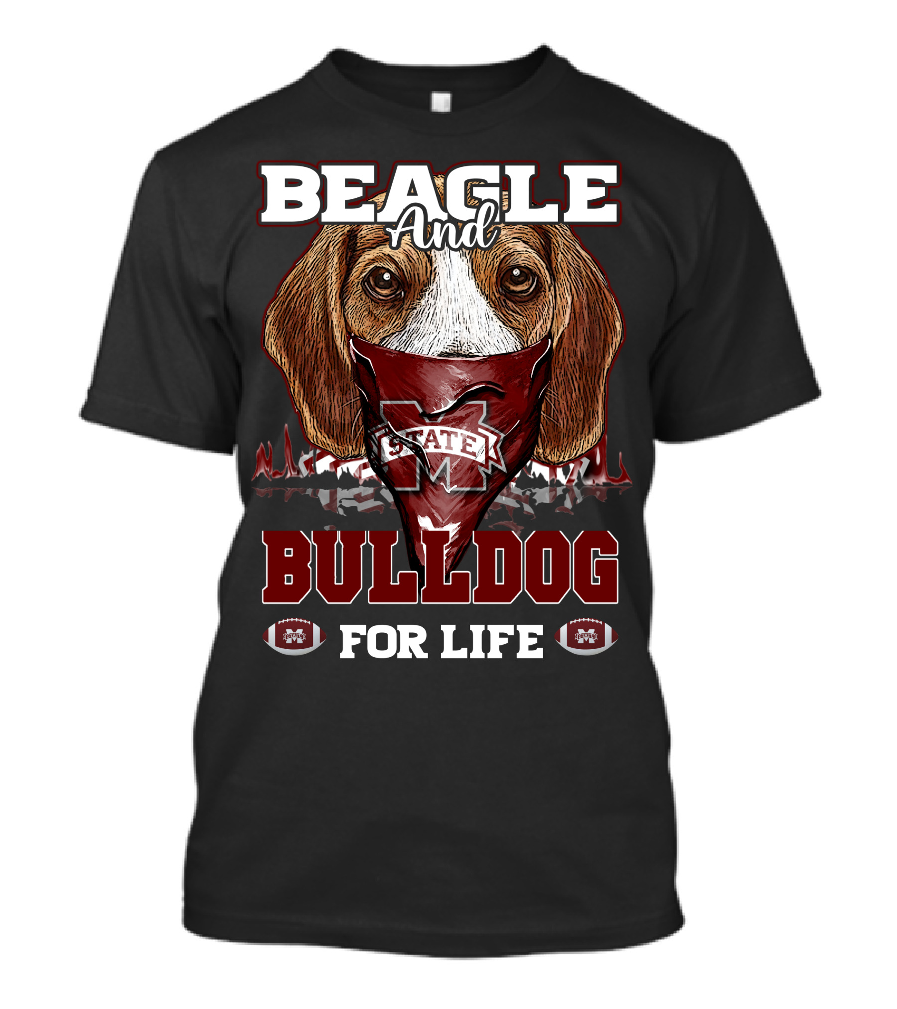 Beagle And Bulldog For Life Mississippi State T-Shirt