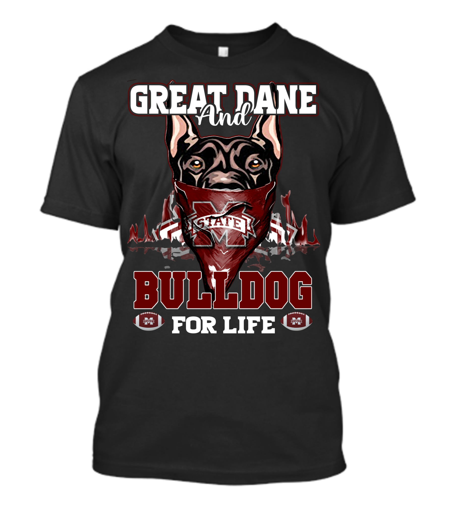 Great Dane And Bulldog For Life Mississippi State T-Shirt
