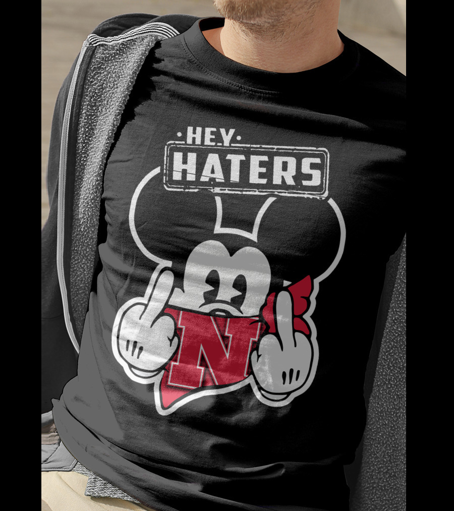 Hey Haters Nebraska Cornhuskers Mick N T-Shirt