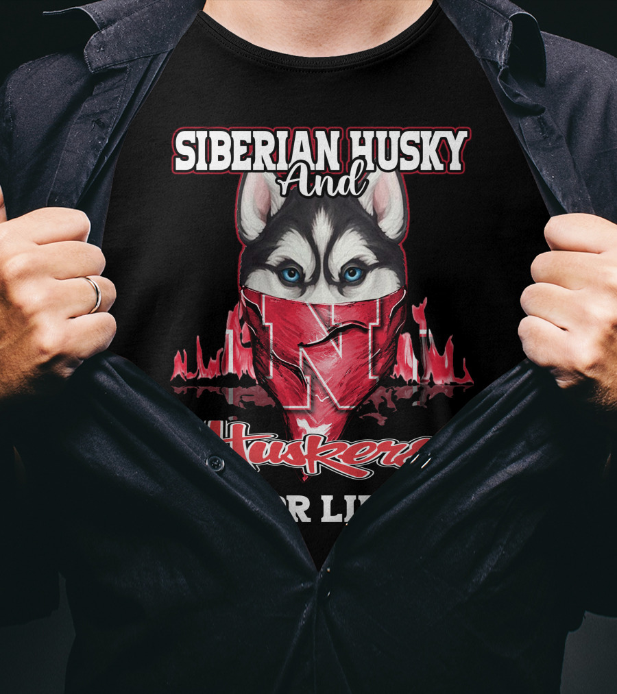 Siberian Husky And Huskers For Life T-Shirt
