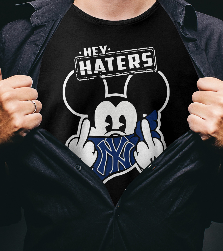 Hey Haters Mick New York Yankees T-Shirt