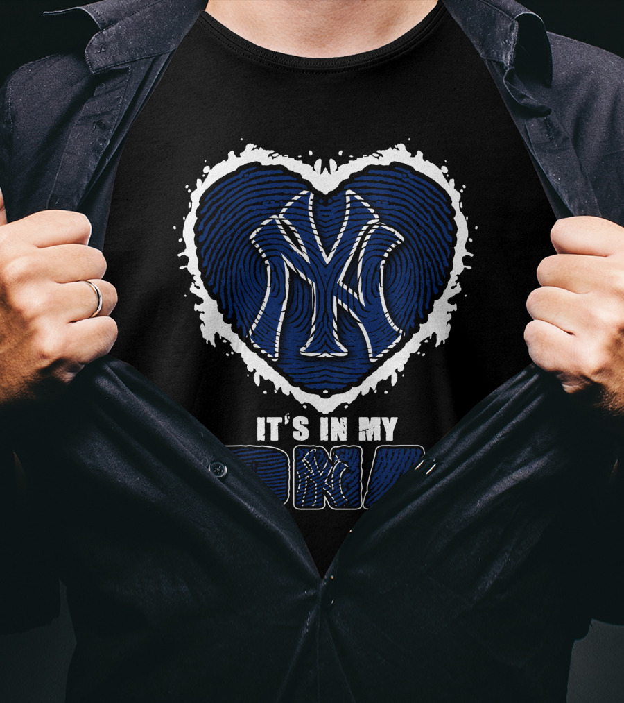 New York Yankees It's In My DNA T-Shirt