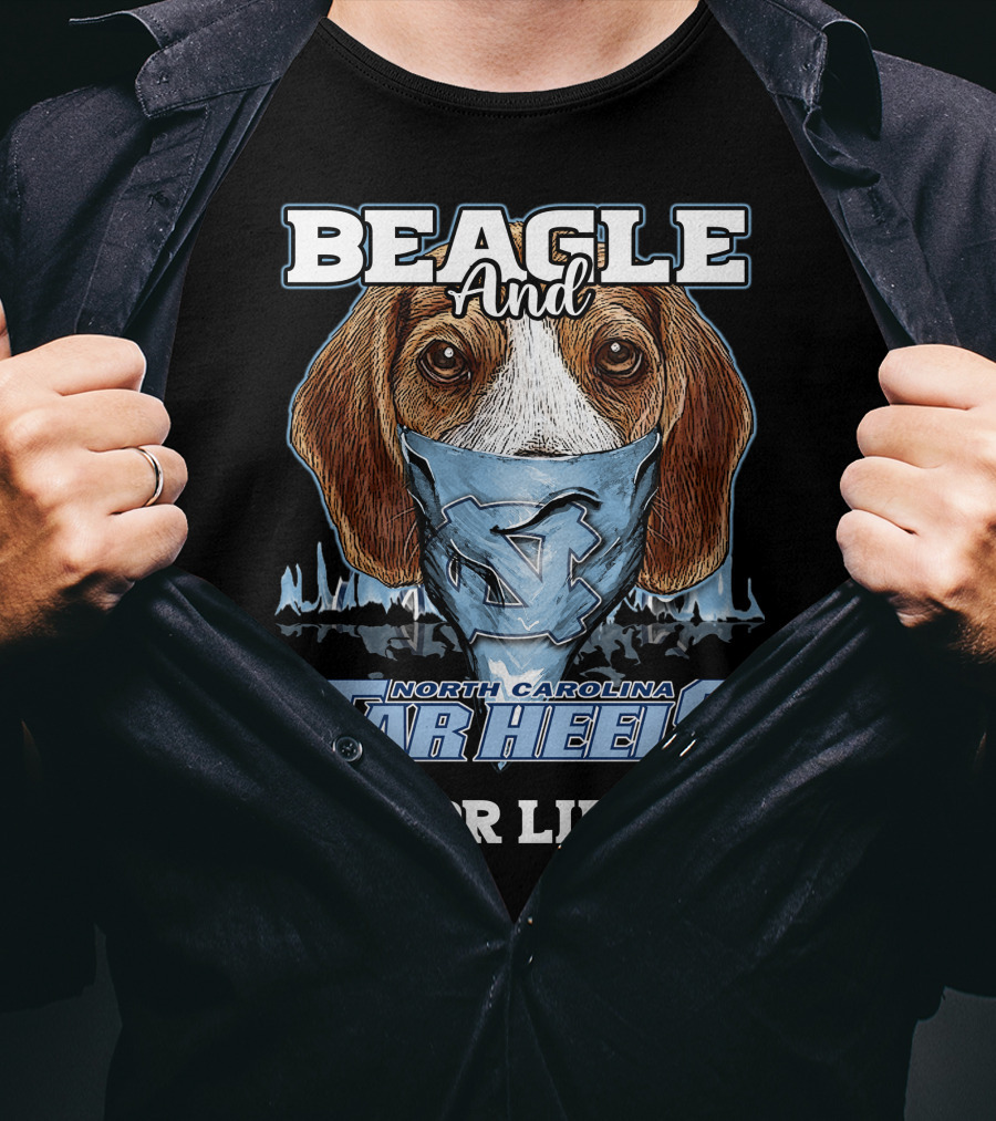 Beagle And North Carolina Tar Heels For Life T-Shirt