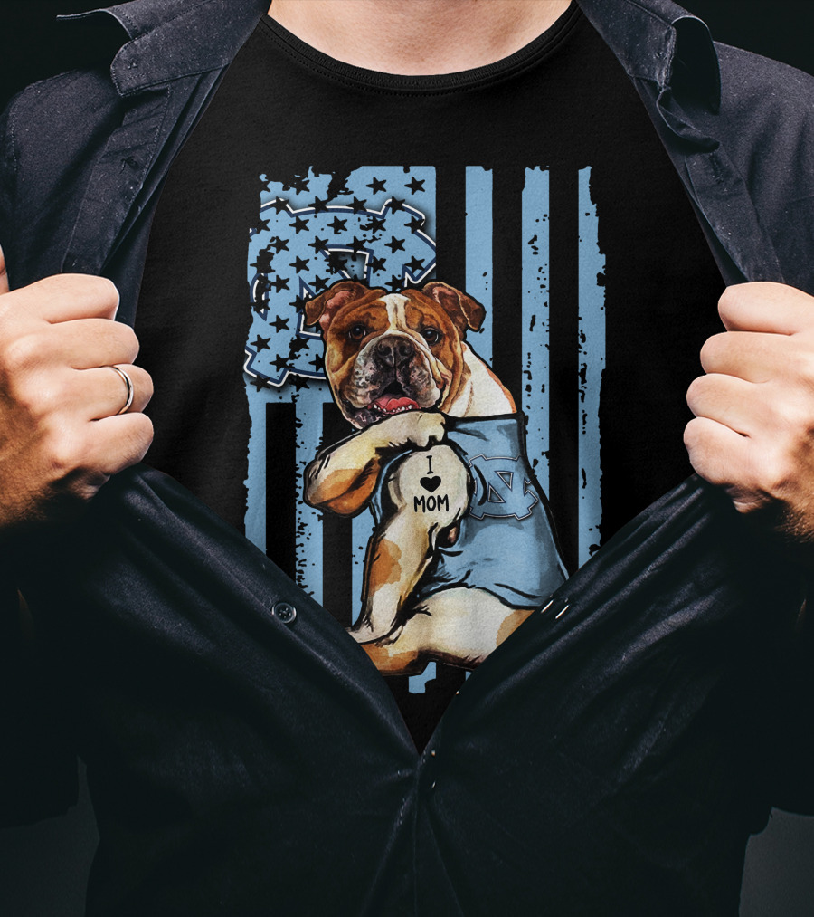 Bulldog I Love Mom North Carolina Tar Heels T-Shirt