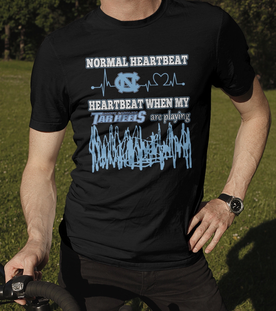Normal Heartbeat North Carolina Tar Heels Heartbeat When My Tar Heels Are Playing T-Shirt