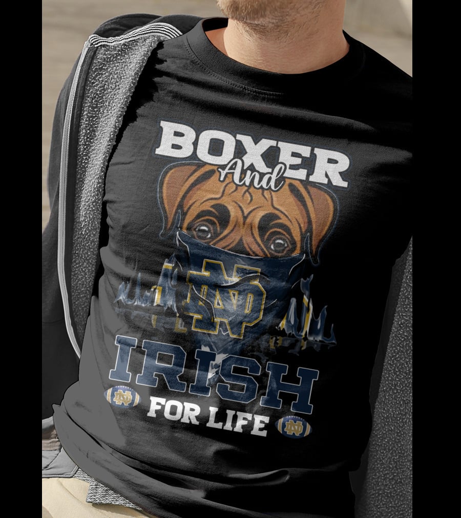Boxer And Irish For Life Notre Dame Fighting Irish ND T-Shirt