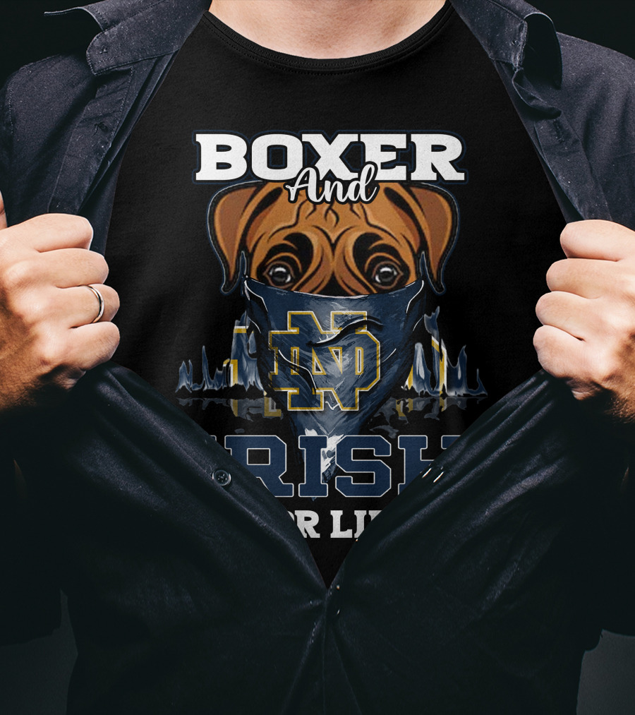 Boxer And Irish For Life Notre Dame Fighting Irish ND T-Shirt