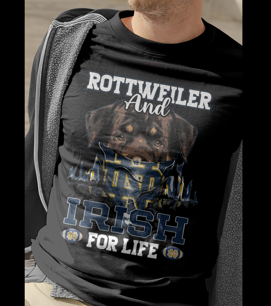 Rottweiler And Irish For Life Notre Dame ND Fan T-Shirt