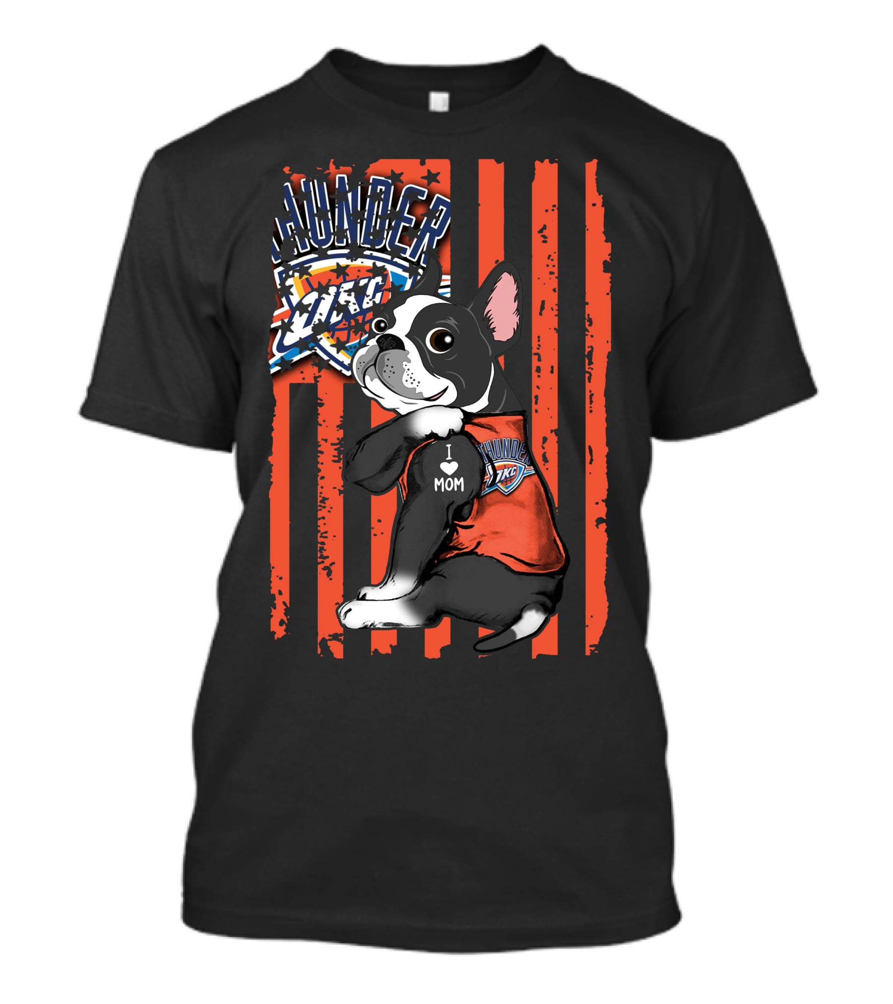 Boston Terrier I Love Mom Oklahoma City Thunder Fan T-Shirt
